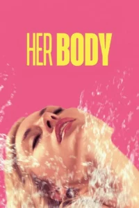 Cơ Thể Của Cô Ấy (Her Body)
