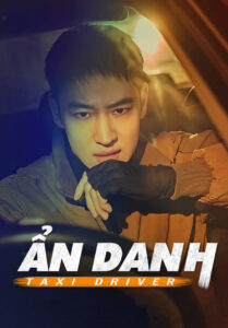 Tài Xế Ẩn Danh | Lồng Tiếng